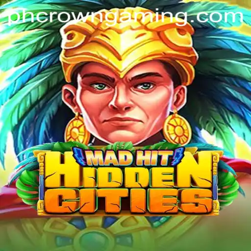 MadHitHiddenCities: Embark on a Thrilling Adventure with PHCROWN Casino