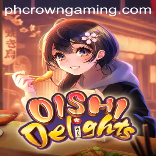 Dive into the Exciting World of OishiDelights at PHCROWN Casino