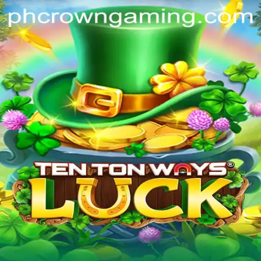 Discover the Exciting World of TenTonWaysLuck at PHCROWN Casino